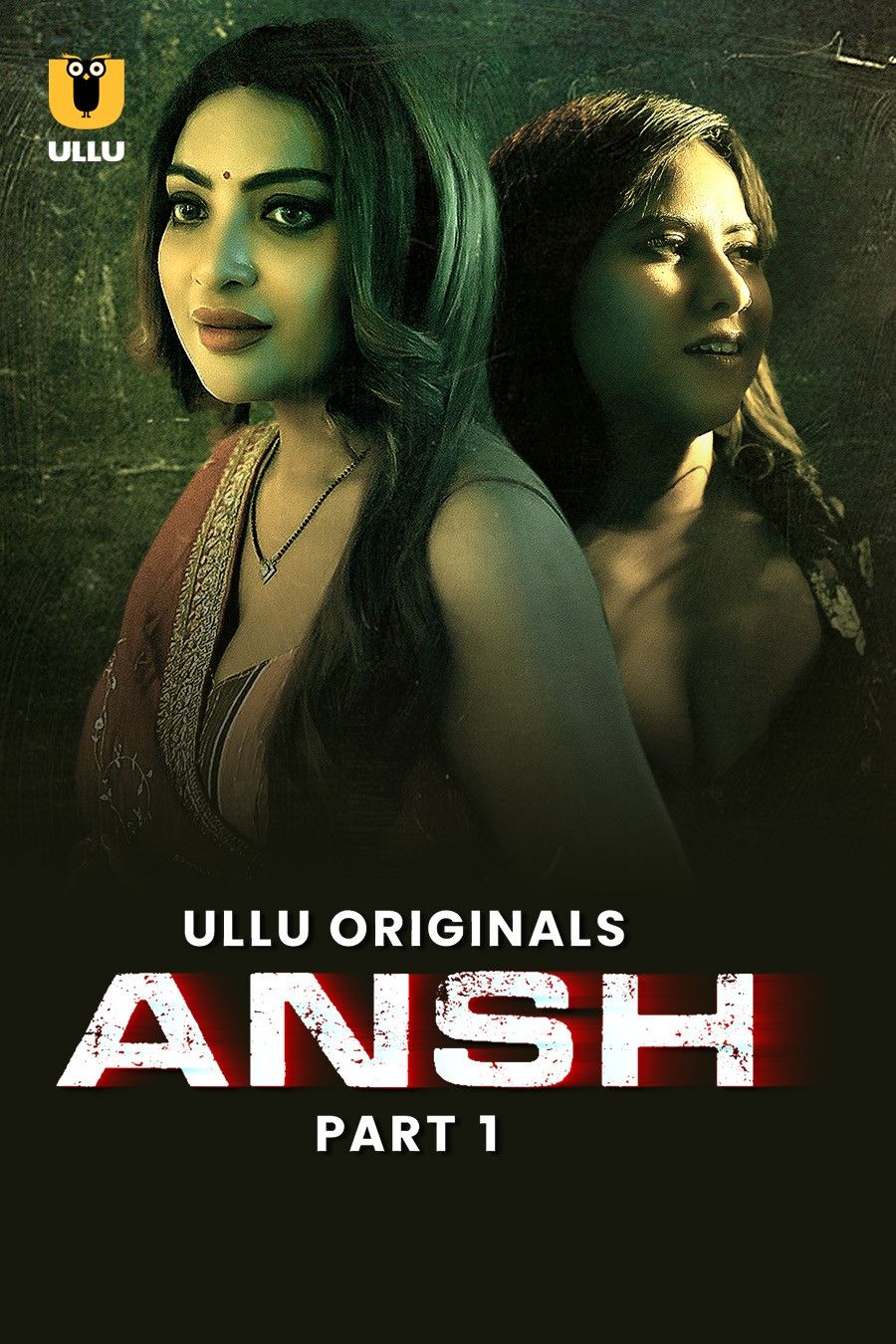 Download Ansh Part 1 (2025) WEB-DL Hindi Ullu Originals Web Series 1080p | 720p | 480p [500MB] download