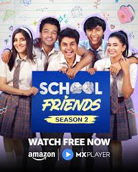 Download School Friends (Season 01) WEB-DL Hindi ORG Dubbed MXPlayer WEB Series 1080p | 720p | 480p download
